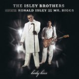 Body Kiss Lyrics The Isley Brothers