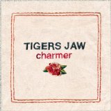 Charmer Lyrics Tigers Jaw