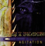 Agitation Lyrics Am I Blood