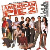 Miscellaneous Lyrics American Pie 2 Soundtrack