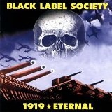 1919 Eternal Lyrics Black Label Society