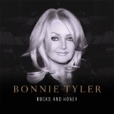 Rocks and Honey Lyrics Bonnie Tyler