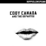 HippieLovePunk Lyrics Cody Canada