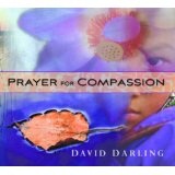 Prayer For Compassion Lyrics David Darling
