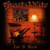 Let It Rock Lyrics Great White