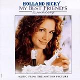 My Best Friend's Wedding Lyrics Holland Nicky