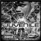 Project English Lyrics Juvenile
