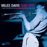 Take Off: The Complete Blue Note Albums Lyrics Miles Davis