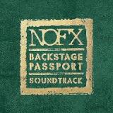 Backstage Passport Soundtrack Lyrics NOFX