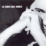 La Curva Dell'angelo Lyrics Renato Zero