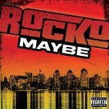 Maybe (Single) Lyrics Rocko