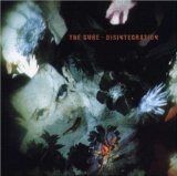 Disintegration Lyrics The Cure