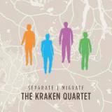 Separate Migrate Lyrics The Kraken Quartet