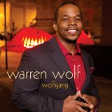 Wolfgang Lyrics Warren Wolf