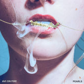 Pearls (Single) Lyrics Avi on Fire