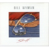 Stuff Lyrics Bill Wyman