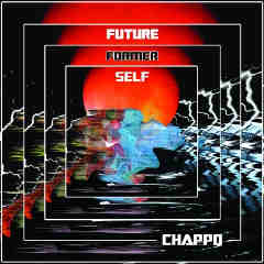 Future Former Self Lyrics Chappo