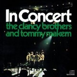 In Concert Lyrics Clancy Brothers