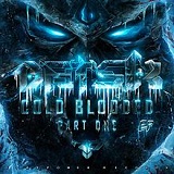 Cold Blooded (EP) Lyrics Datsik