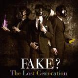 The Lost Generation Lyrics Fake