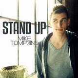 Stand Up (Single) Lyrics Mike Tompkins