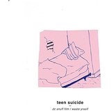Waste Yrself Lyrics Teen Suicide