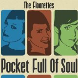 Pocket Full Of Soul Lyrics The Floorettes