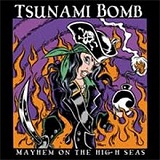 Mayhem on the High Seas (EP) Lyrics Tsunami Bomb