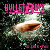Rocked & Ripped Lyrics BulletBoys