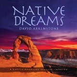 NATIVE DREAMS Lyrics David Arkenstone