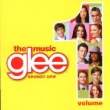 Glee: The Music Volume 1 Lyrics Glee Cast