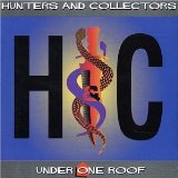 Under One Roof Lyrics Hunters And Collectors