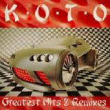 Greatest Hits and Remixes Lyrics Koto
