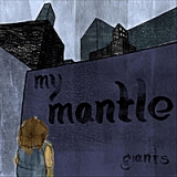 Giants (EP) Lyrics My Mantle