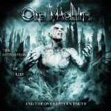 The Distortion of Lies and the Overdriven Truth Lyrics One Machine
