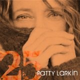 25 Lyrics Patty Larkin
