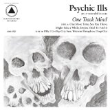 One Track Mind Lyrics Psychic Ills