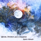 Whole Perfect and Complete Lyrics Rabin Mendis