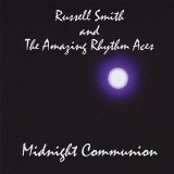 Midnight Communion Lyrics Russell Smith and the Amazing Rhythm Aces