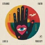 Love & Poverty Lyrics Strange Faith