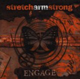 Engage Lyrics Stretch Armstrong