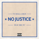 No Justice (Single) Lyrics Ty Dolla $ign