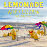Lemonade (Single) Lyrics Adam Friedman