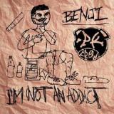 I’m Not An Addict Lyrics Benji