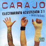 Electrorroto Acustizado 2.1 Lyrics Carajo