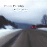 Driving North Lyrics Chris Pureka
