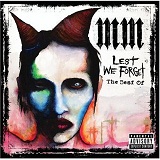 lest we forget the best of Lyrics Marilyn Manson