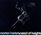 Scared of Heights (Single) Lyrics Morten Harket