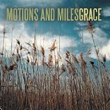 Grace (EP) Lyrics Motions And Miles