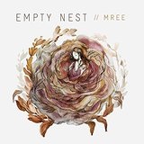 Empty Nest Lyrics Mree